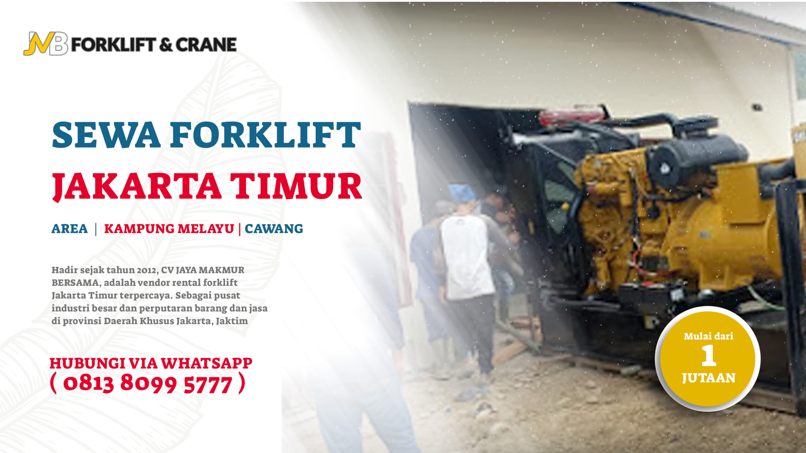 Sewa Forklift Kampung Melayu Cawang Hub 081380995777 Forklift Siap Pakai!