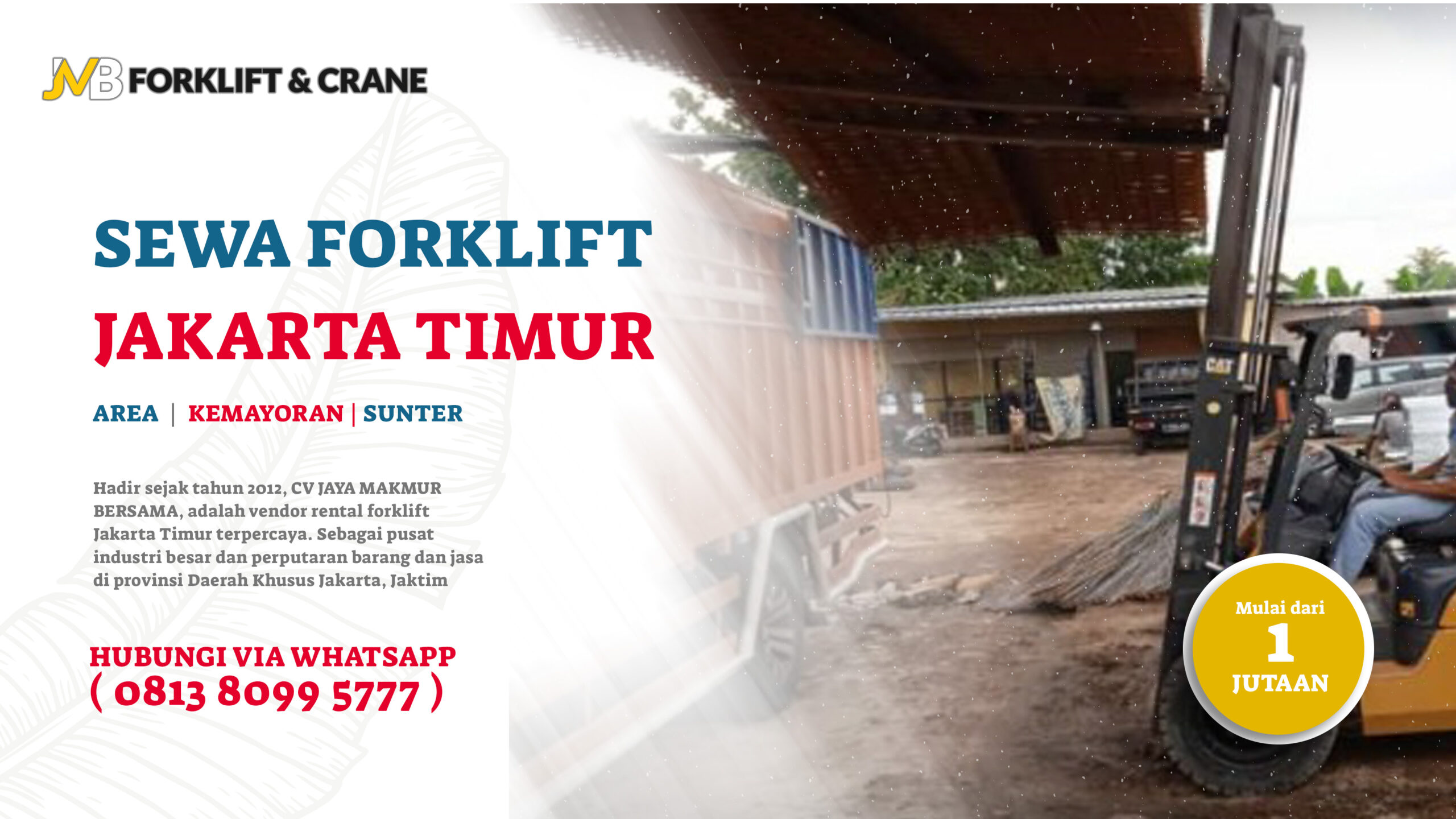 Sewa Forklift Kemayoran Sunter Telepon 081380995777 Sekarang!