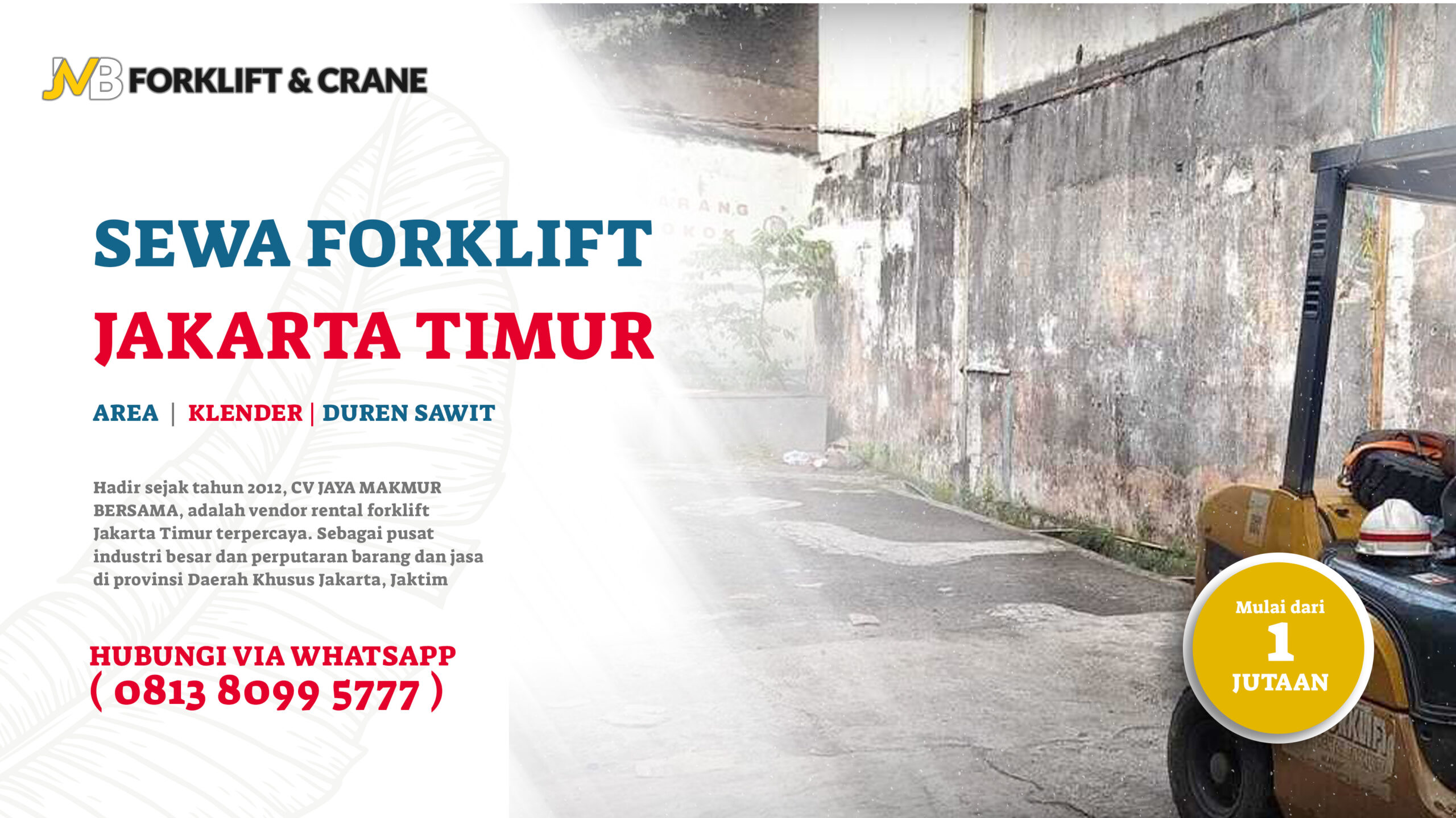 Sewa Forklift Klender Duren Sawit Hub 081380995777 Operator Professional