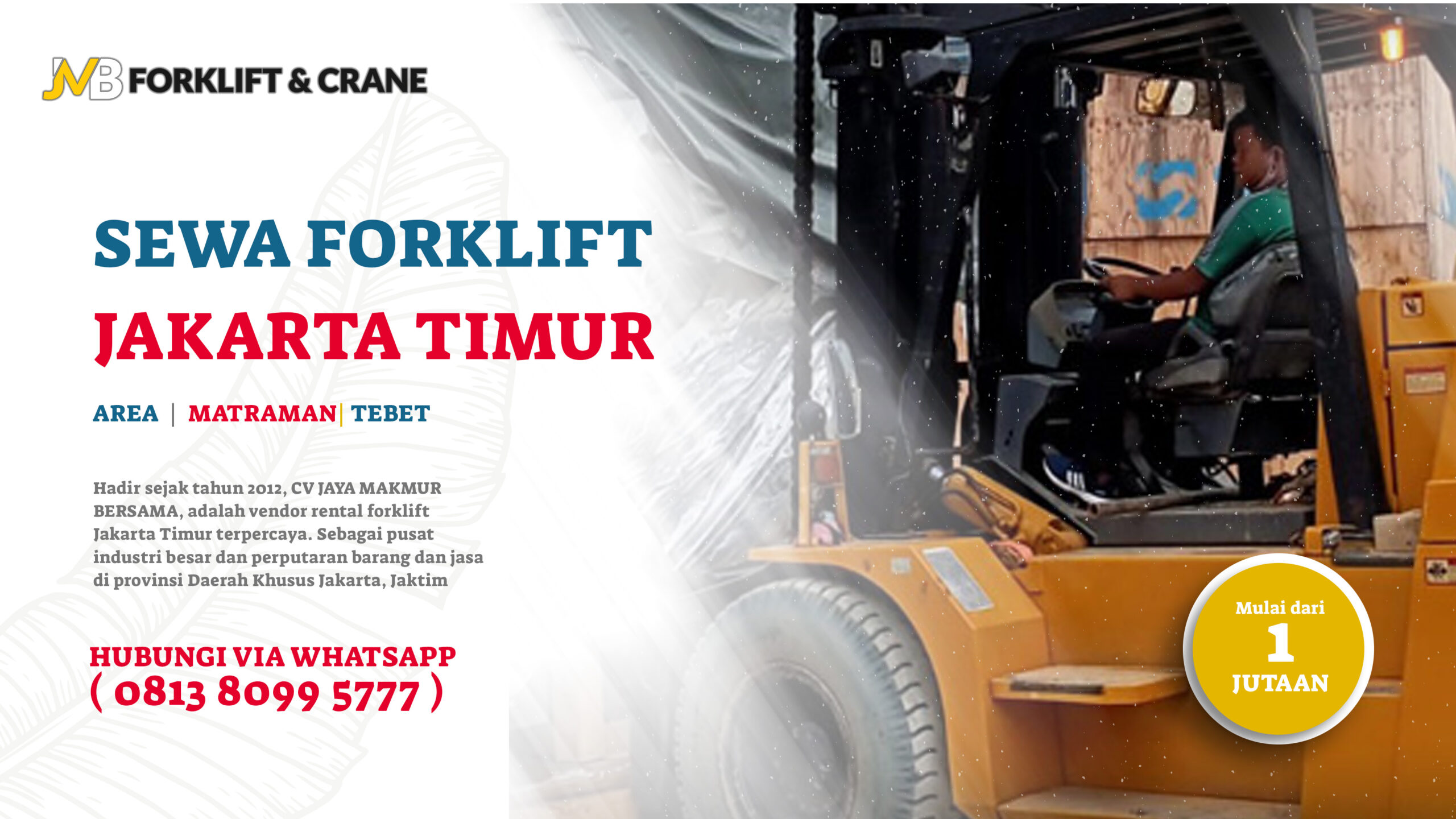 Sewa Forklift Matraman Tebet 081380995777 Layanan Cepat, Unit Lengkap