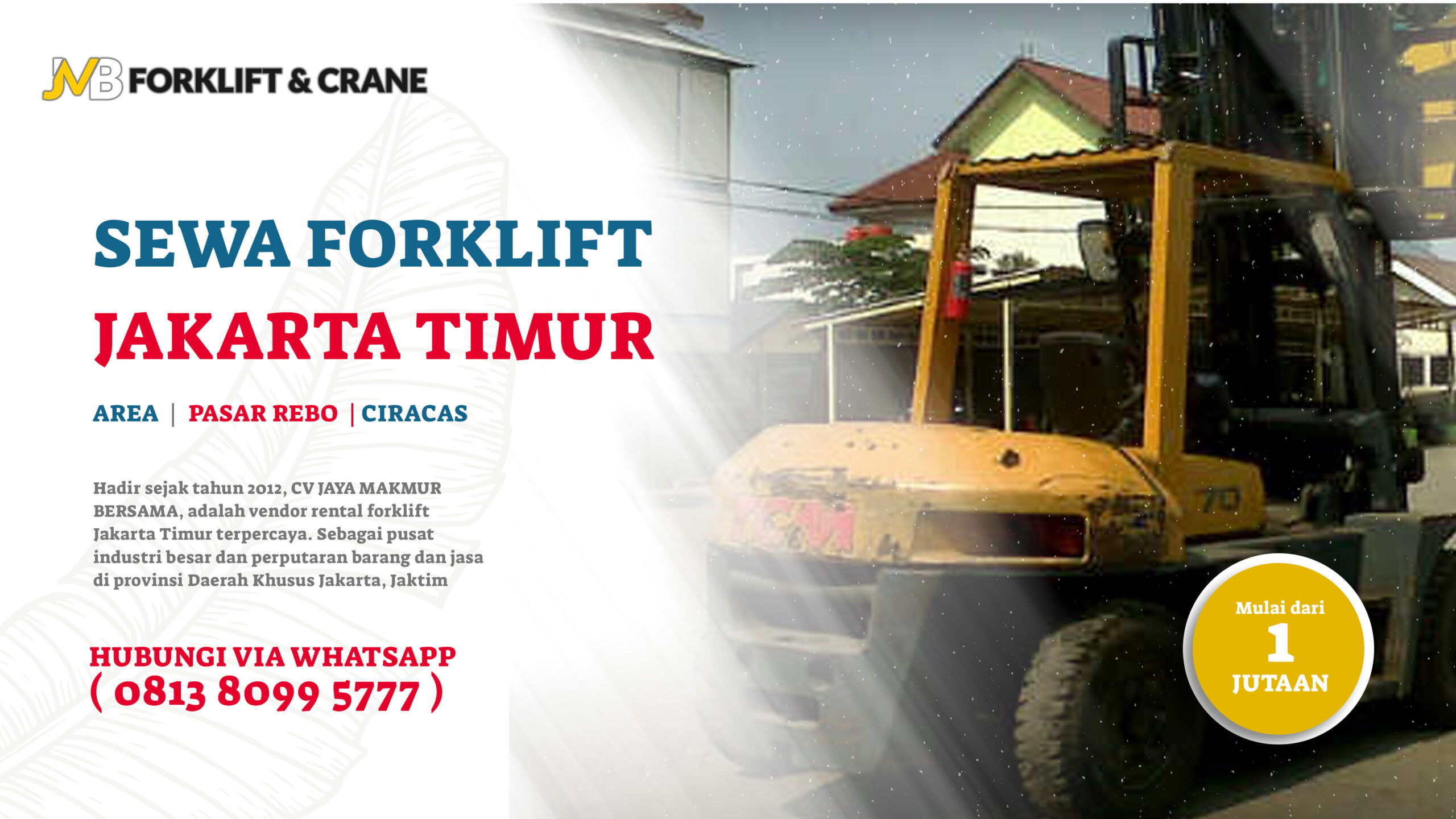 Sewa Forklift Pasar Rebo Ciracas 081380995777 Cocok untuk Proyek dan Gudang